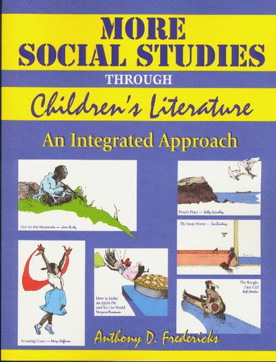 Cover for Anthony D. Fredericks · More Social Studies Through Childrens Literature: An Integrated Approach (Paperback Bog) [Annotated edition] (2000)