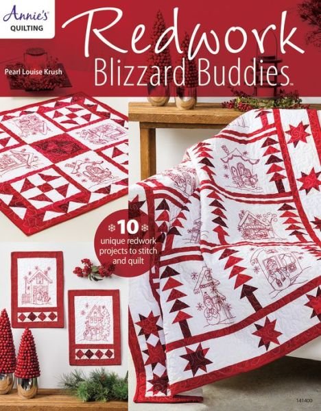 Cover for Pearl Louise Krush · Redwork Blizzard Buddies: 10 Unique Redwork Projects to Stitch and Quilt (Pocketbok) (2016)
