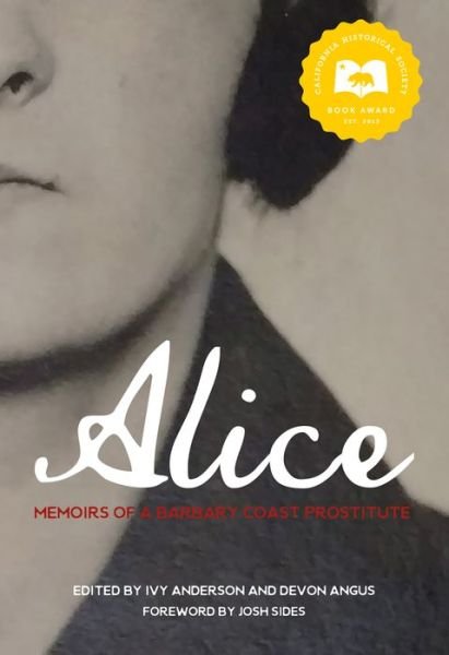 Cover for Smith, Alice (Prostitute) · Alice: Memoirs of a Barbary Coast Prostitute (Paperback Book) (2016)
