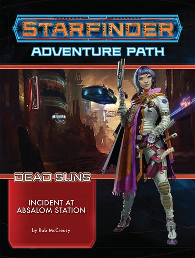Cover for Rob McCreary · Starfinder Adventure Path: Incident at Absalom Station (Dead Suns 1 of 6) (Paperback Book) (2017)