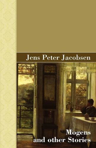 Cover for Jens Peter Jacobsen · Mogens and Other Stories (Hardcover Book) (2009)