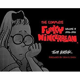 Cover for Tom Batiuk · The Complete Funky Winkerbean: Volume 8, 1993-1995 - The Complete Funky Winkerbean (Hardcover Book) (2019)