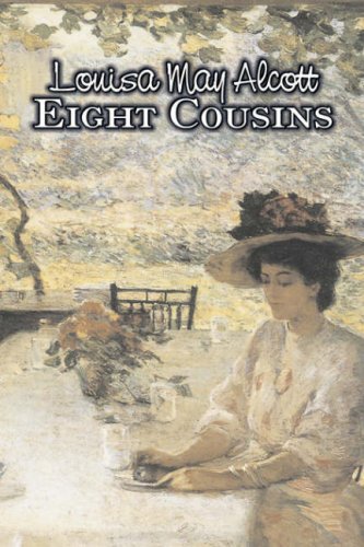 Cover for Louisa May Alcott · Eight Cousins (Hardcover Book) (2008)