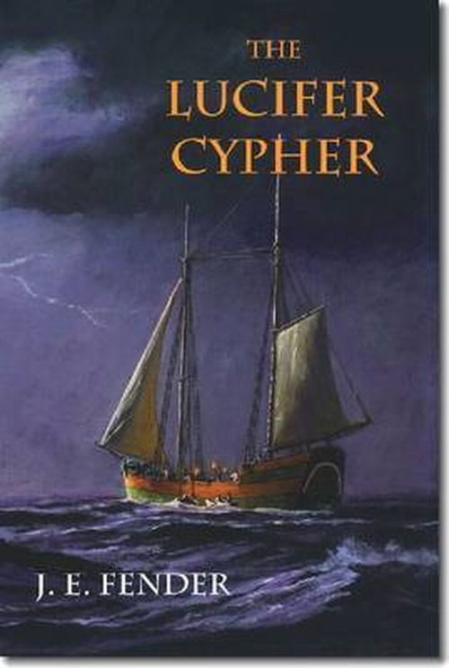 Cover for J. E. Fender · The Lucifer Cypher (Pocketbok) (2012)