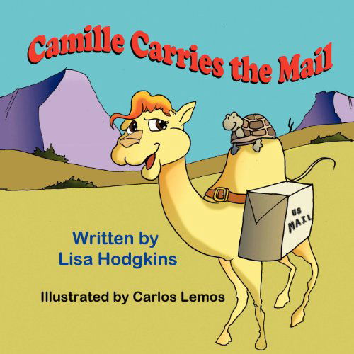 Cover for Lisa Hodgkins · Camille Carries the Mail (Paperback Book) (2013)