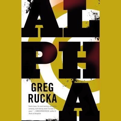 Cover for Greg Rucka · Alpha (N/A) (2012)