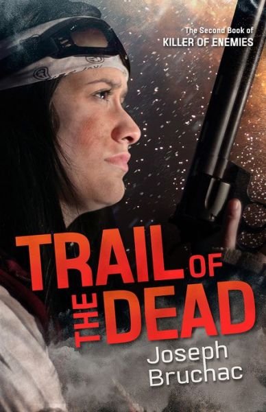 Cover for Joseph Bruchac · Trail of the Dead (Hardcover Book) (2015)