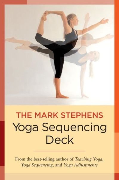 The Mark Stephens Yoga Sequencing Deck - Mark Stephens - Books - North Atlantic Books,U.S. - 9781623170615 - August 23, 2016