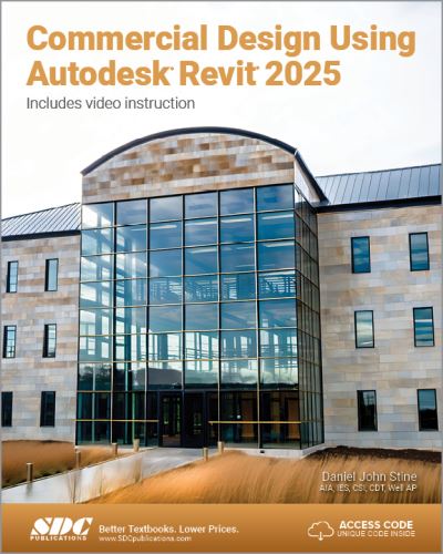 Cover for Daniel John Stine · Commercial Design Using Autodesk Revit 2025 (Paperback Book) (2024)