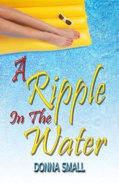 Cover for Donna Small · A Ripple in the Water (Paperback Book) (2015)