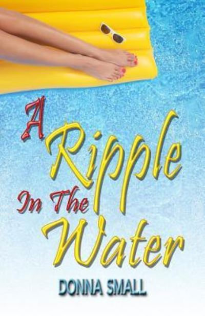 Cover for Donna Small · A Ripple in the Water (Paperback Bog) (2015)