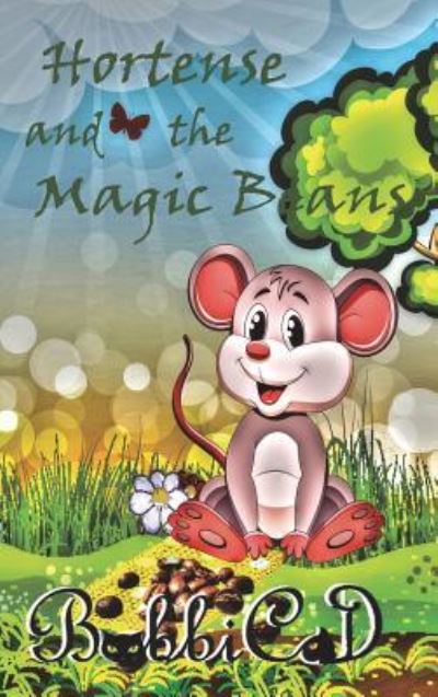 Cover for BobbiCat · Hortense and the Magic Beans (Hardcover Book) (2018)