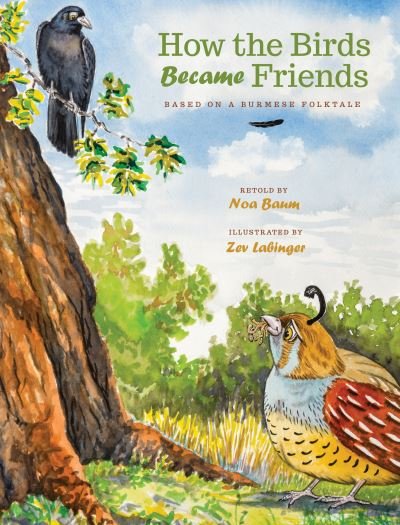 Cover for Noa Baum · How the Birds Became Friends (Hardcover Book) (2021)
