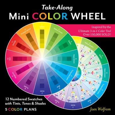 Cover for Joen Wolfrom · Take-Along Mini Color Wheel: 12 Numbered Swatches with Tints, Tones &amp; Shades, 5 Color Plan (MERCH) (2021)