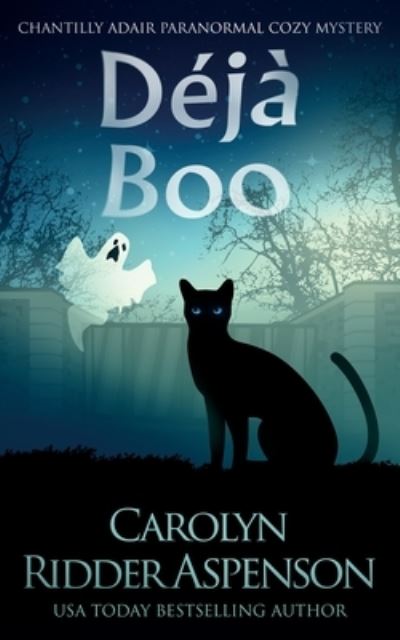 Cover for Carolyn Ridder Aspenson · DeÌjaÌ€ Boo (Paperback Book) (2021)