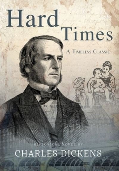 Cover for Charles Dickens · Hard Times (Annotated) (Gebundenes Buch) (2021)