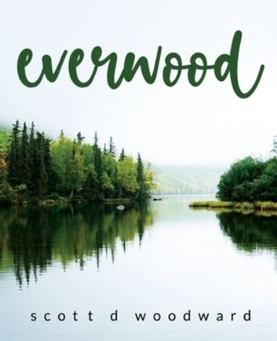 Cover for Woodward · Everwood (Pocketbok) (2021)