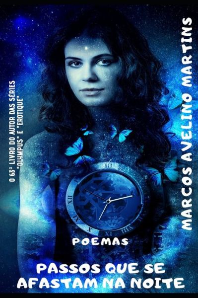 Cover for Marcos Avelino Martins · Passos Que Se Afastam Na Noite (Paperback Book) (2020)