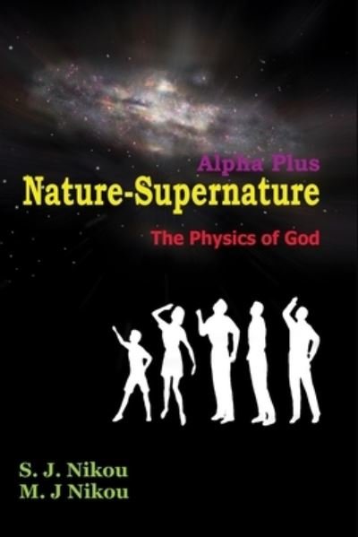 Cover for Mahnaz Javahery Nikou · Nature Supernature Alpha Plus (Paperback Bog) (2019)