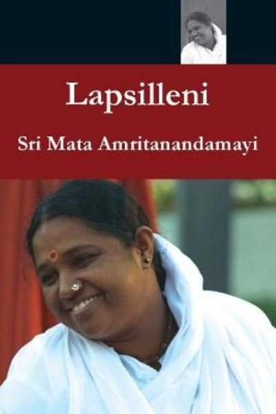 Cover for Sri Mata Amritanandamayi Devi · Lapselenni (Taschenbuch) (2016)