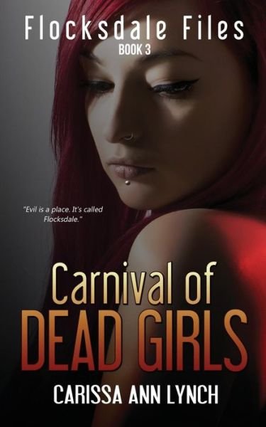 Cover for Carissa Ann Lynch · Carnival of Dead Girls (Taschenbuch) (2016)