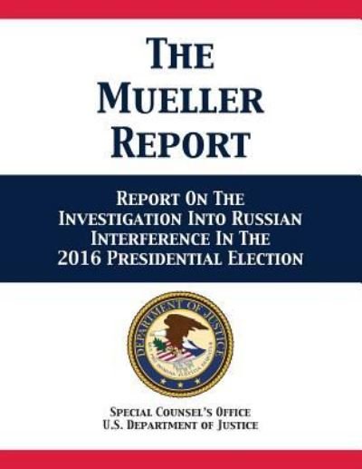 Cover for U S Department of Justice · The Mueller Report (Paperback Book) (2019)