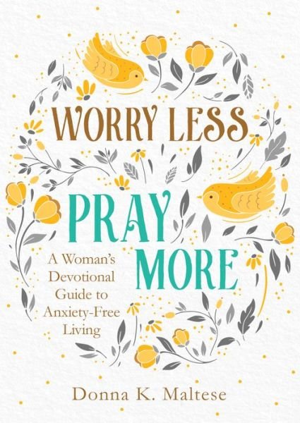 Cover for Worry Less Pray More (Book) (2019)