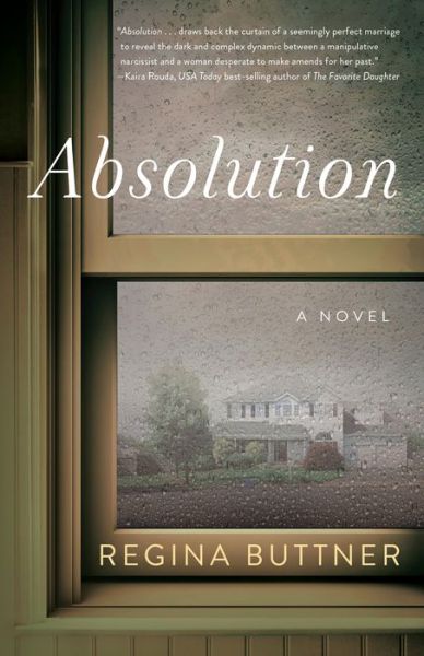 Absolution: A Novel - Regina Buttner - Boeken - SparkPress - 9781684630615 - 26 november 2020