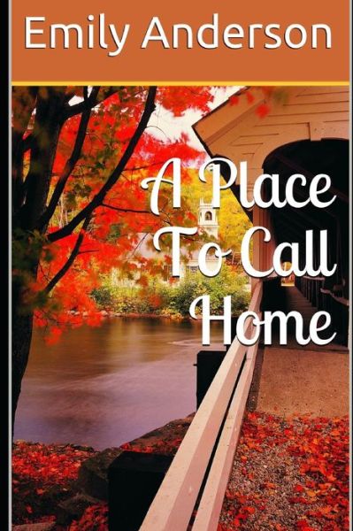 Cover for Emily Anderson · A Place To Call Home (Paperback Book) (2019)