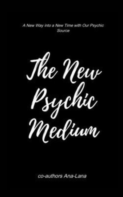 Cover for Ana · The New Psychic Medium (Pocketbok) (2020)
