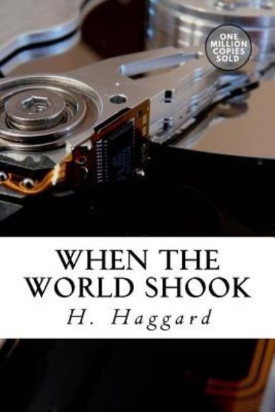 Cover for Sir H Rider Haggard · When the World Shook (Paperback Book) (2018)