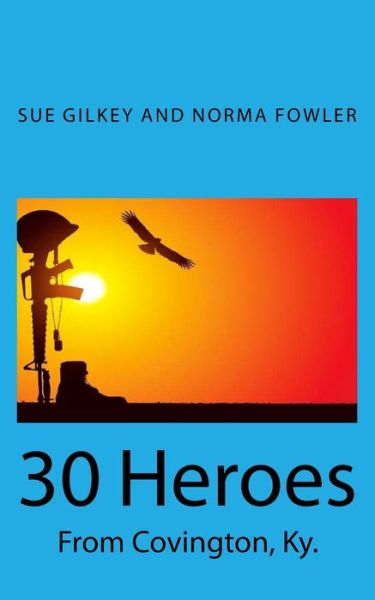 Cover for Norma Fowler · 30 Heroes (Paperback Book) (2018)