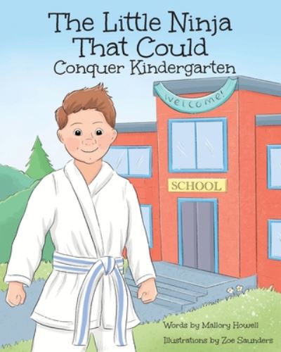 Cover for Mallory Howell · The Little Ninja That Could: Conquer Kindergarten - The Little Ninja That Could (Paperback Book) (2020)