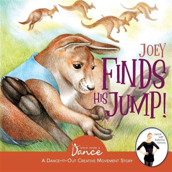 Cover for Once Upon A A Dance · Joey Finds His Jump! (Paperback Bog) (2021)
