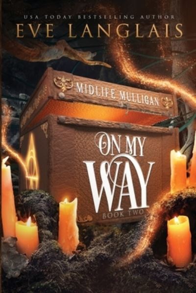 Cover for Eve Langlais · On My Way (Book) (2020)