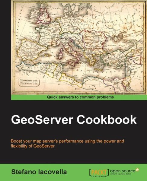 Cover for Stefano Iacovella · GeoServer Cookbook (Paperback Book) [2 Revised edition] (2014)