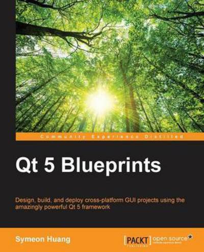 Cover for Symeon Huang · Qt 5 Blueprints (Paperback Book) [Ed edition] (2015)