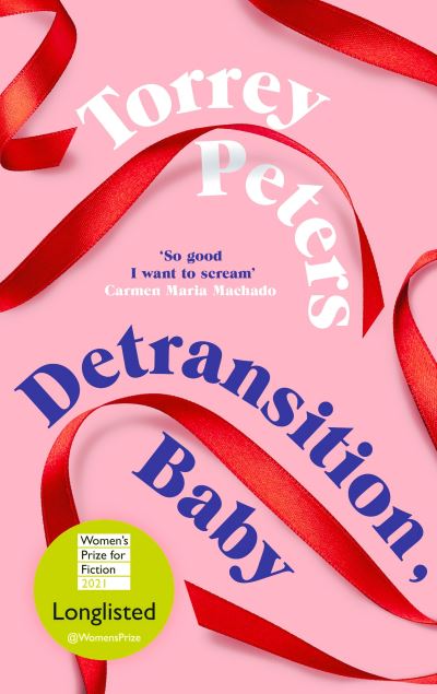 Cover for Torrey Peters · Detransition Baby (Paperback Book) (2021)