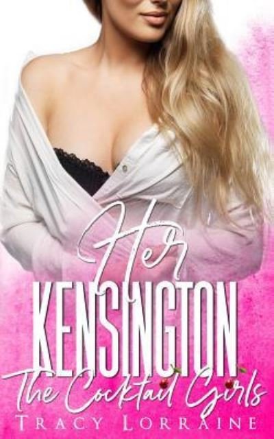 Cover for Tracy Lorraine · Her Kensington (Paperback Book) (2018)