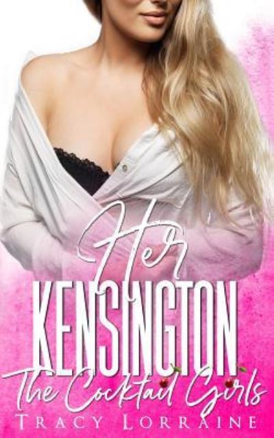 Cover for Tracy Lorraine · Her Kensington (Taschenbuch) (2018)