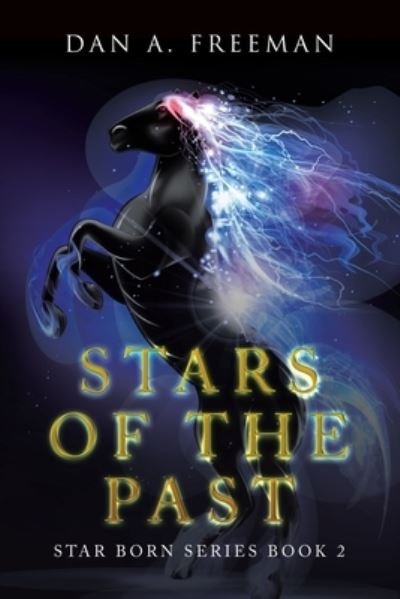 Cover for Dan a Freeman · Stars of the Past (Paperback Bog) (2019)