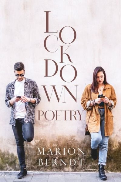 Marion Berndt · Lockdown-Poetry (Pocketbok) (2022)