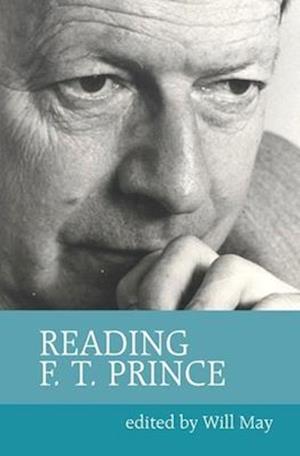 Reading F. T. Prince - Will May - Bøger - Liverpool University Press - 9781800856615 - 1. august 2021