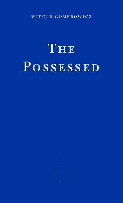 Cover for Witold Gombrowicz · The Possessed (Paperback Bog) (2023)