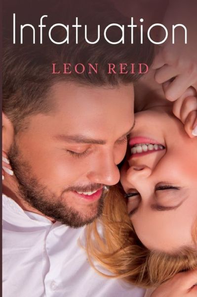 Cover for Leon Reid · Infatuation (Paperback Book) (2024)