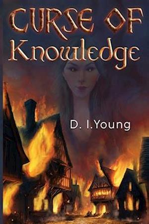 Curse of Knowledge - D.I. Young - Livros - Pegasus Elliot Mackenzie Publishers - 9781837940615 - 27 de fevereiro de 2025