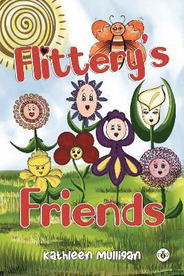 Kathleen Mulligan · Flittery's Friends (Paperback Book) (2024)