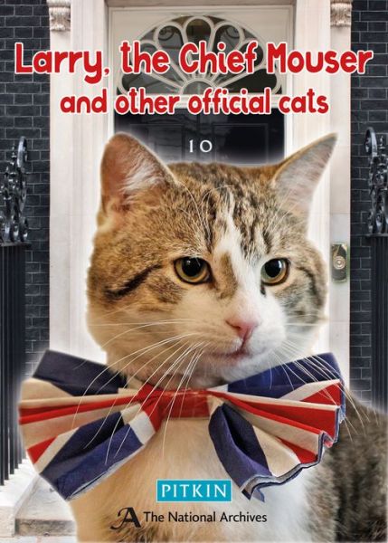 Cover for Christopher Day · Larry the Chief Mouser: And Other Official Cats (Paperback Book) [UK Ed. edition] (2016)