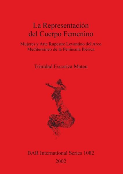 Cover for Trinidad Escoriza Mateu · La representacio?n del cuerpo femenino (Book) (2002)