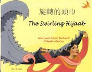 Cover for Na'ima bint Robert · The Swirling Hijaab in Chinese and English - Early Years (Pocketbok) (2002)